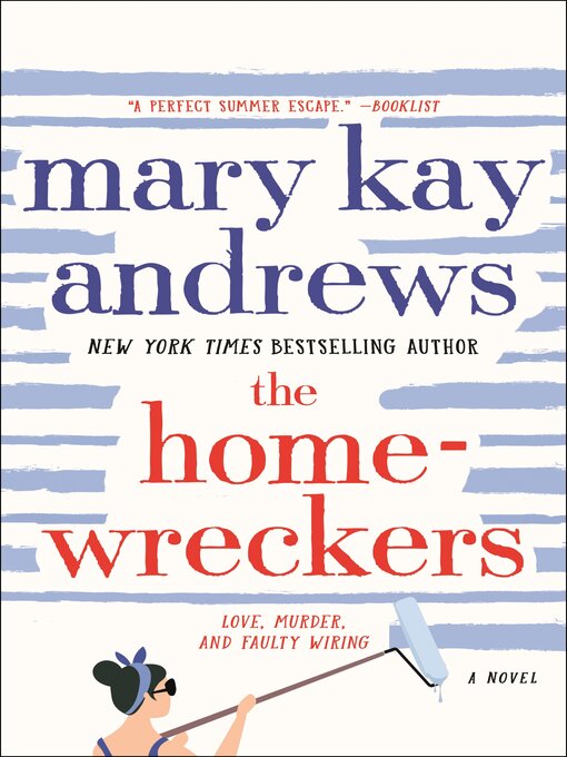 Nimiön The Homewreckers lisätiedot, tekijä Mary Kay Andrews - Saatavilla
